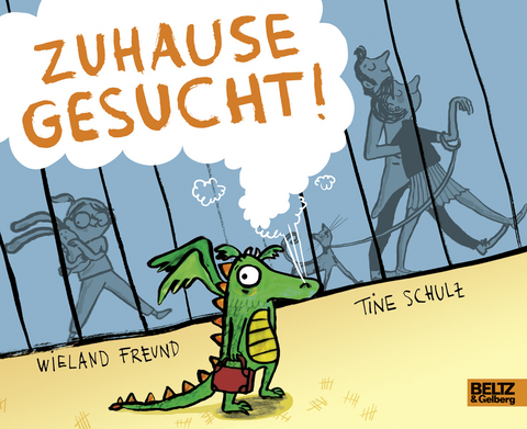 Zuhause gesucht! - Wieland Freund, Kristine Schulz