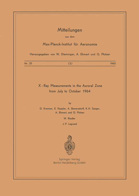 X-Ray Measurements in the Auroral Zone from July to October 1964 - G. Kremser, E. Keppler, A. Bewersdorff, K. H. Saeger, G. Pfotzer, W. Riedler, J. P. Legrand