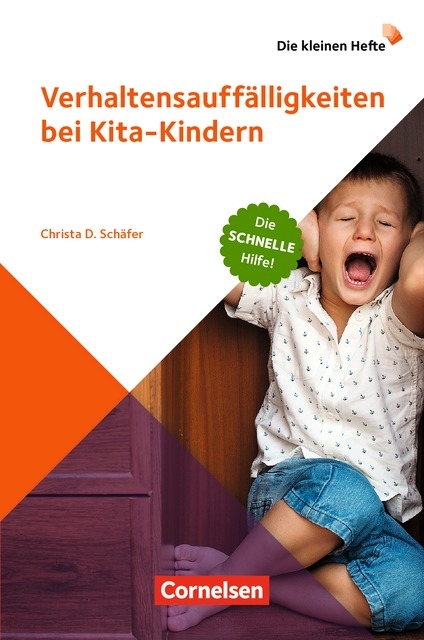 Die kleinen Hefte / Verhaltensauffälligkeiten bei Kita-Kindern - Christa Schäfer