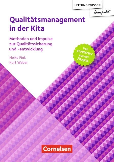 Leitungswissen kompakt / Qualitätsmanagement in der Kita - Heike Fink, Kurt Weber