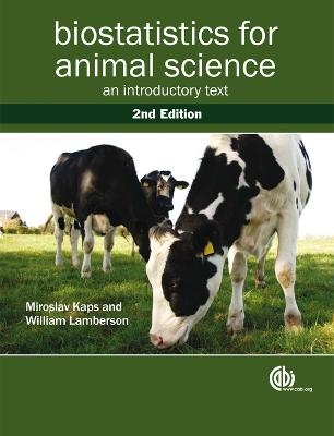 Biostatistics for Animal Science - Miroslav Kaps, William R. Lamberson