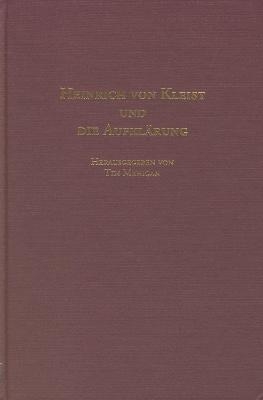 Heinrich von Kleist und die Aufklärung - 