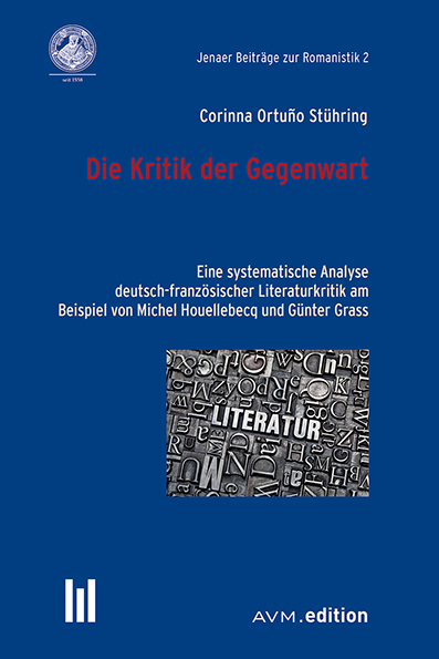 Die Kritik der Gegenwart - Corinna Ortuño Stühring