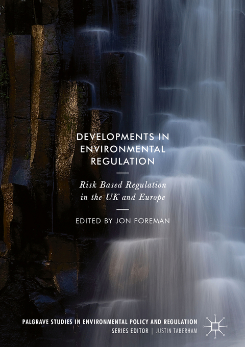 Developments in Environmental Regulation - 