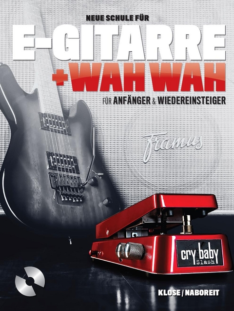 Neue Schule für E-Gitarre + Wah Wah! - 