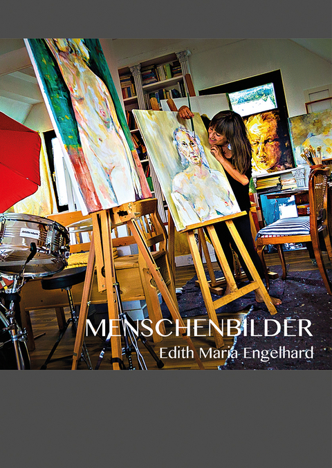 Menschenbilder - Edith Maria Engelhard