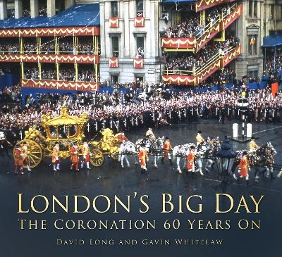 London's Big Day - David Long, Gavin Whitelaw