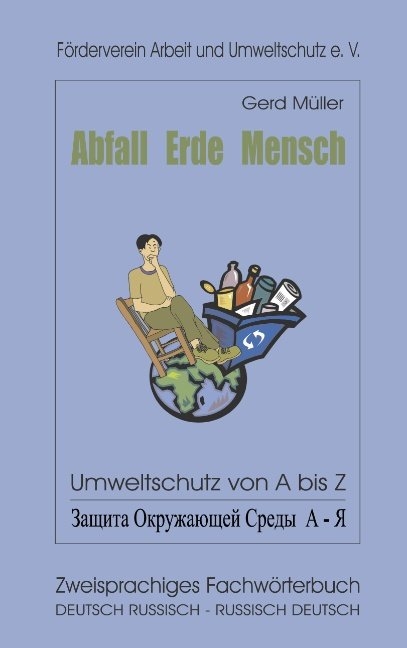 Abfall Erde Mensch - Dr. Gerd Müller