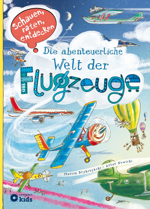 Die abenteuerliche Welt der Flugzeuge - Marcin Brykczyński