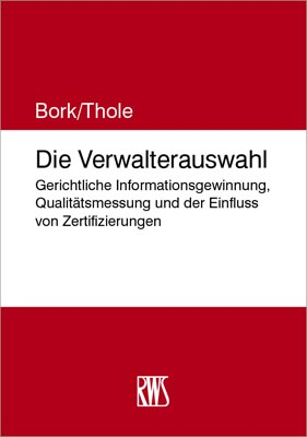 Die Verwalterauswahl - Reinhard Bork, Christoph Thole