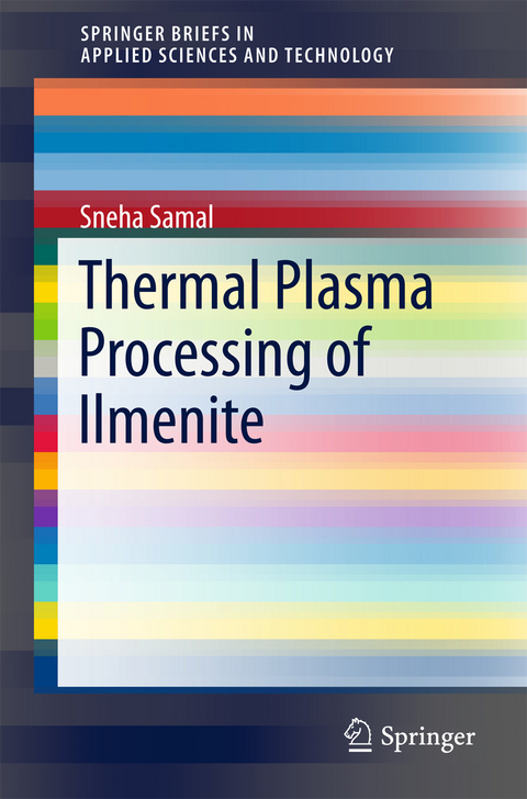 Thermal Plasma Processing of Ilmenite - Sneha Samal