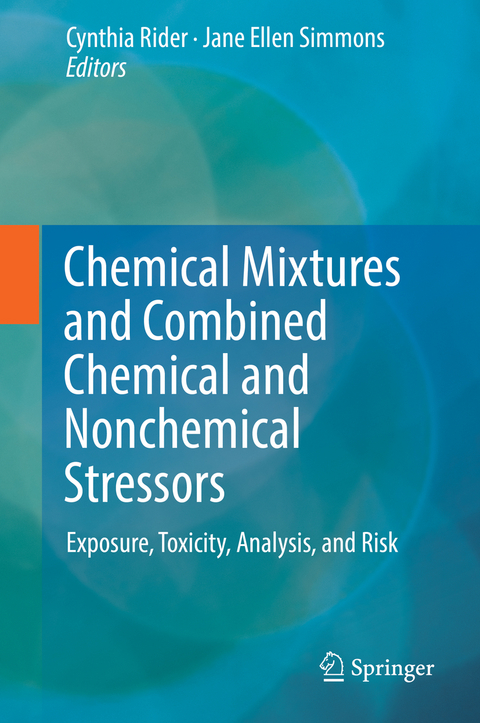 Chemical Mixtures and Combined Chemical and Nonchemical Stressors - 