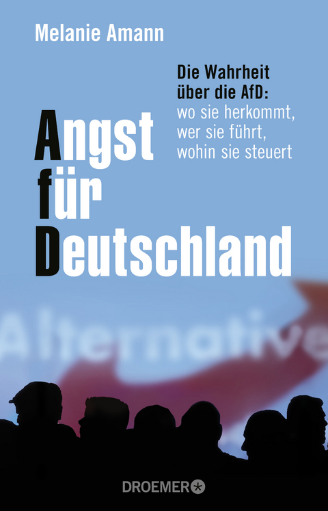 Angst für Deutschland - Melanie Amann