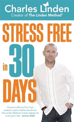 Stress Free in 30 Days - Charles Linden