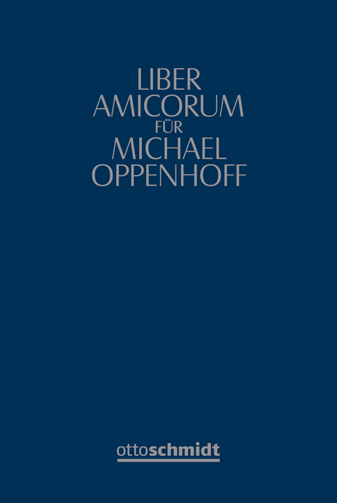 Liber amicorum Michael Oppenhoff - 