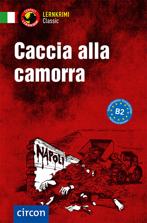 Caccia alla camorra - Roberta Rossi