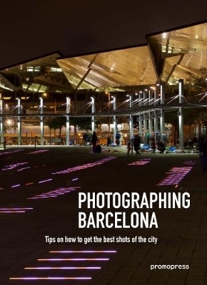 Photographing Barcelona - Oscar Asensio