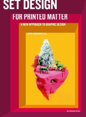 Set Design For Printed Matter - Wang Shaoqiang