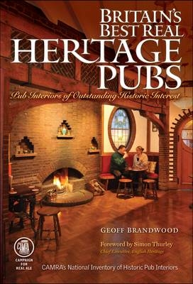 Britain's Best Real Heritage Pubs - Geoff Brandwood