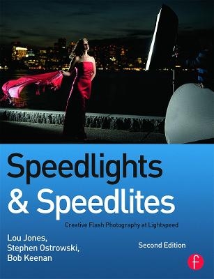 Speedlights & Speedlites - Lou Jones, Bob Keenan, Steve Ostrowski