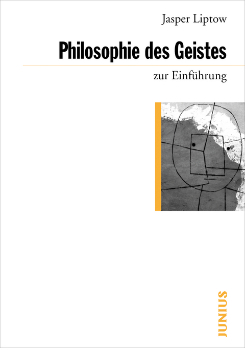 Philosophie des Geistes - Jasper Liptow