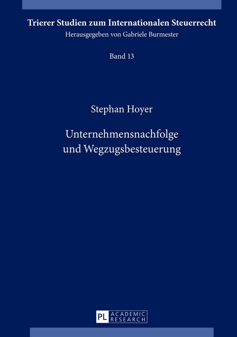 Unternehmensnachfolge und Wegzugsbesteuerung - Stephan Hoyer