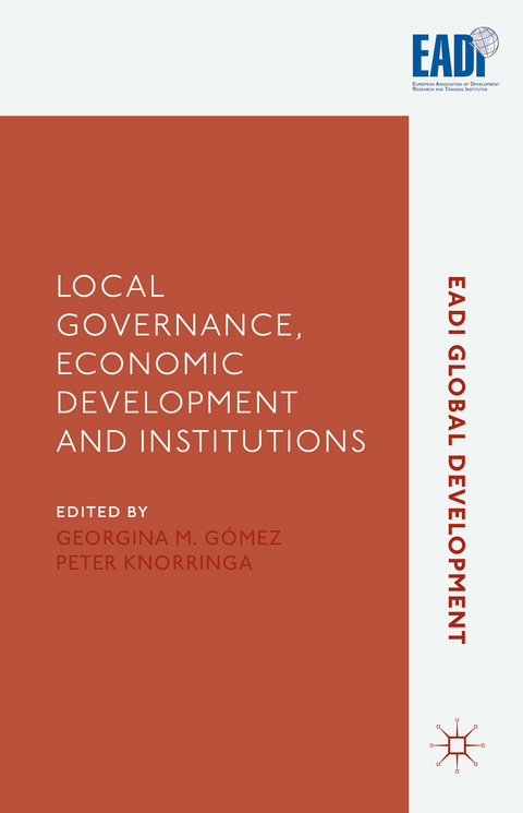 Local Governance, Economic Development and Institutions - 