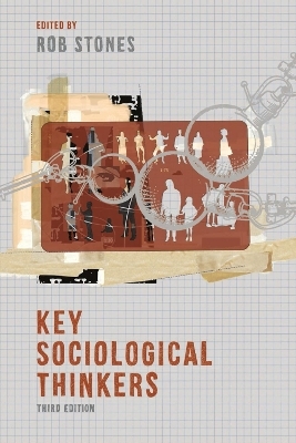 Key Sociological Thinkers - 