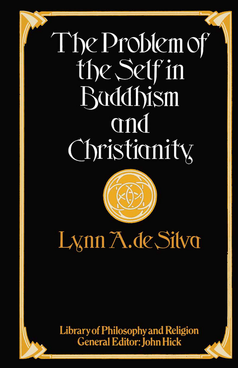 The Problem of the Self in Buddhism and Christianity - Lynn A. Silva