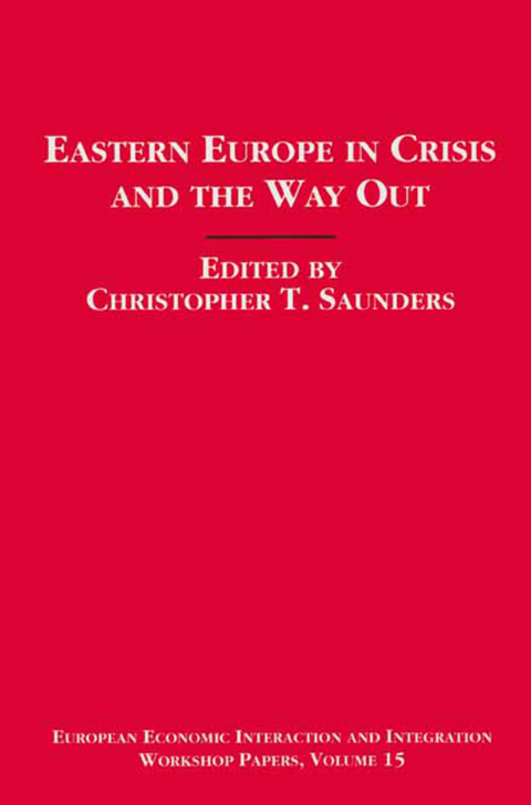 Eastern Europe in Crisis and the Way Out - 