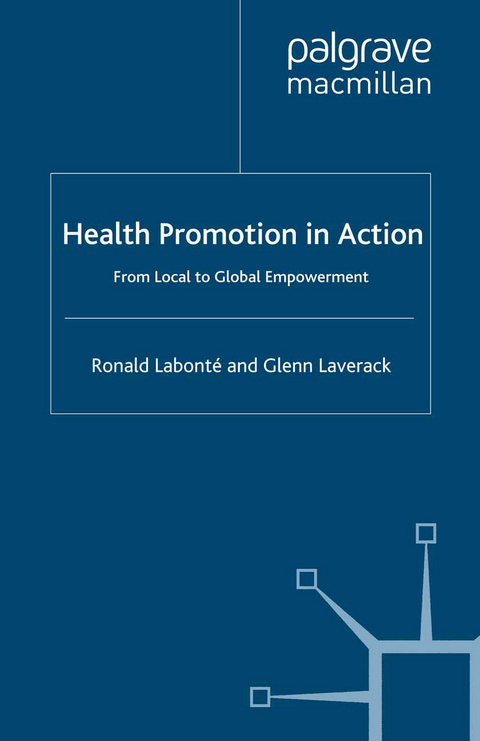 Health Promotion in Action - R. Labonté, G. Laverack