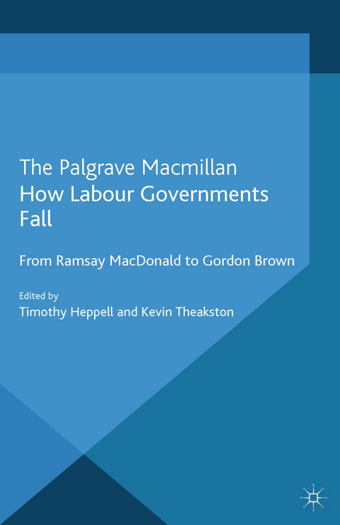 How Labour Governments Fall - 