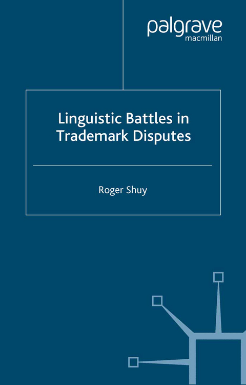 Linguistic Battles in Trademark Disputes - Roger Shuy