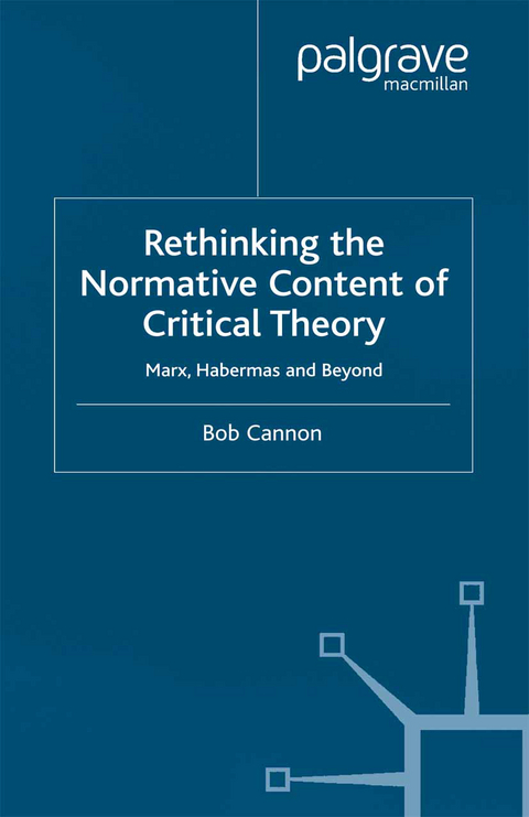 Rethinking the Normative Content of Critical Theory - B. Cannon