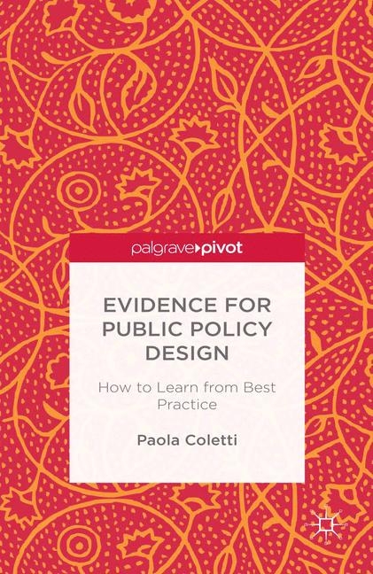 Evidence for Public Policy Design - P. Coletti