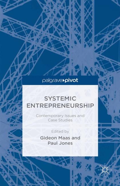 Systemic Entrepreneurship - Gideon Maas