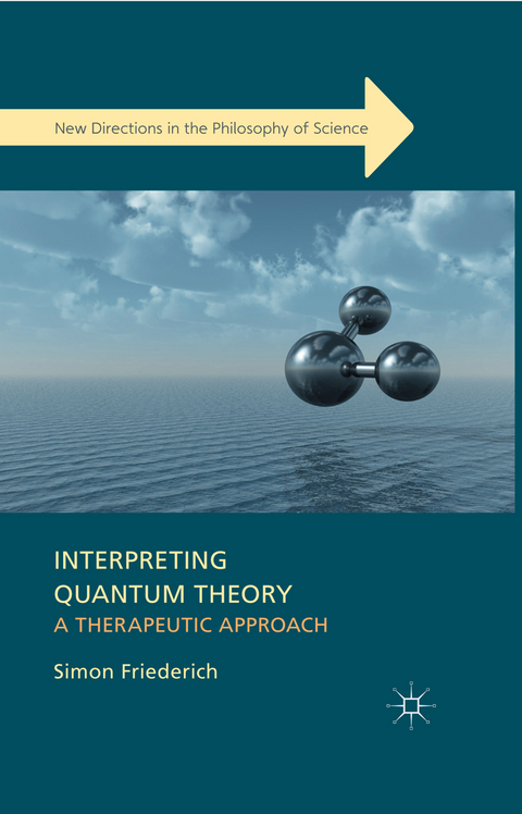 Interpreting Quantum Theory - S. Friederich