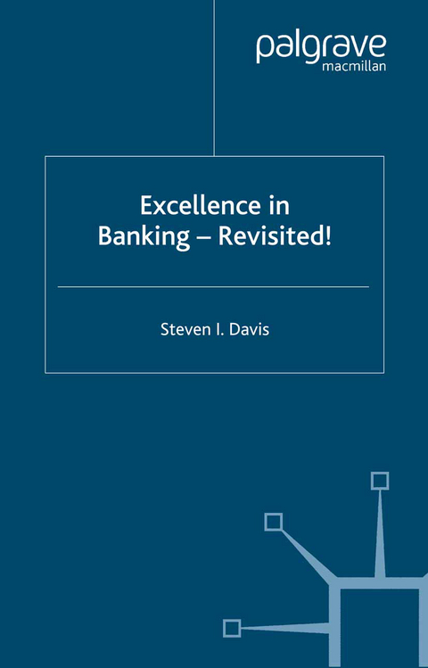 Excellence in Banking Revisited! - S. Davis