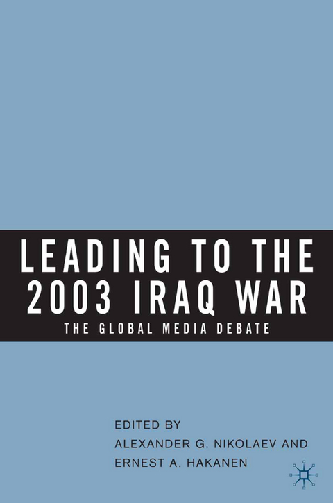 Leading to the 2003 Iraq War - Alexander G. Nikolaev