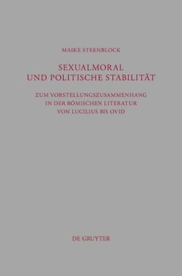 Sexualmoral und politische Stabilität - Maike Steenblock