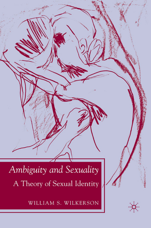 Ambiguity and Sexuality - W. Wilkerson