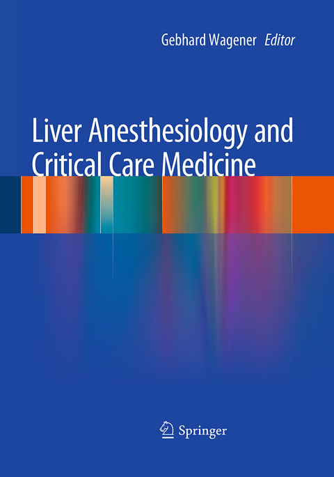 Liver Anesthesiology and Critical Care Medicine - 