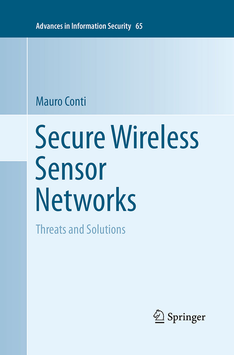 Secure Wireless Sensor Networks - Mauro Conti