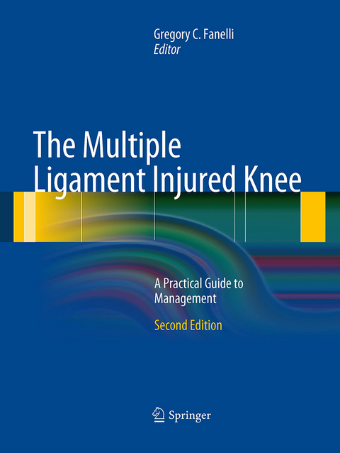 The Multiple Ligament Injured Knee - 