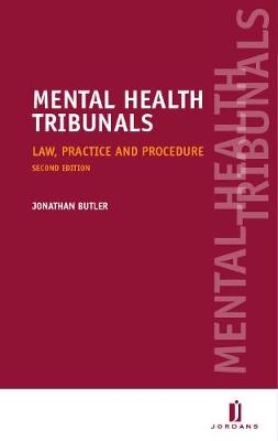 Mental Health Tribunals - Jonathan Butler