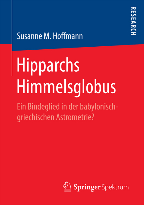 Hipparchs Himmelsglobus - Susanne M. Hoffmann