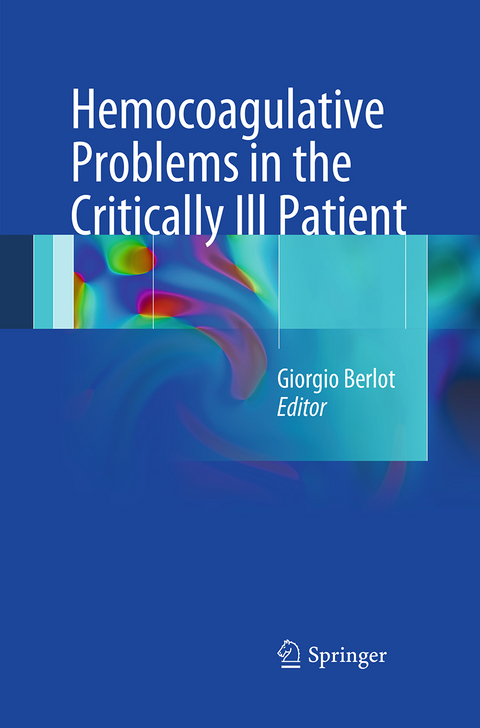 Hemocoagulative Problems in the Critically Ill Patient - 