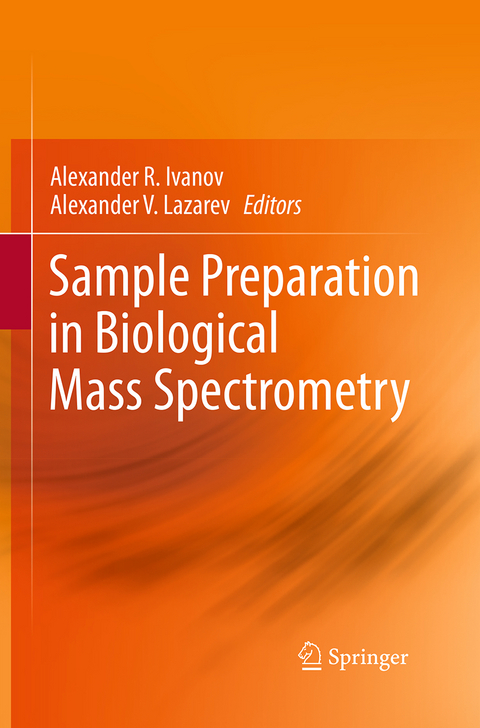 Sample Preparation in Biological Mass Spectrometry - 