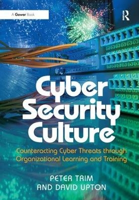 Cyber Security Culture - Peter Trim, David Upton