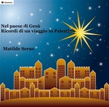 Nel paese di Gesù - Matilde Serao